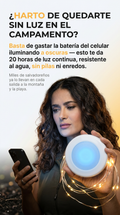 Cada salida de camping usando la linterna del celular hasta quedarte sin batería. Esto se recarga aparte y te dura hasta 20 horas.